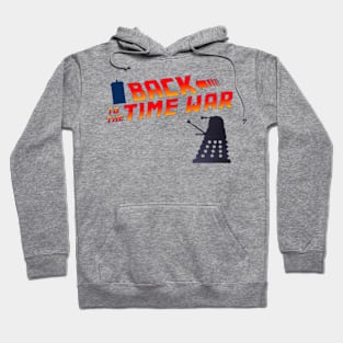 Back to the time war Hoodie